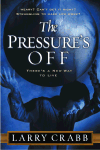 THE PRESSURE'S OFF